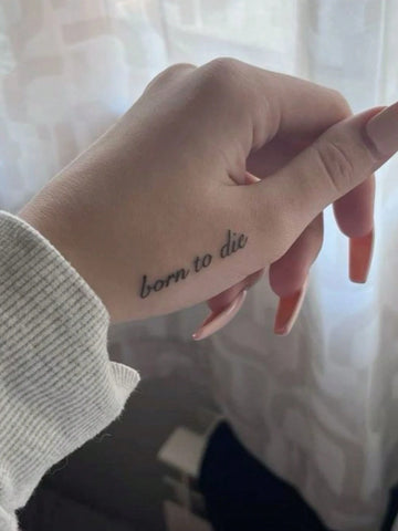 Born To Die Quote Tattoo Sticker