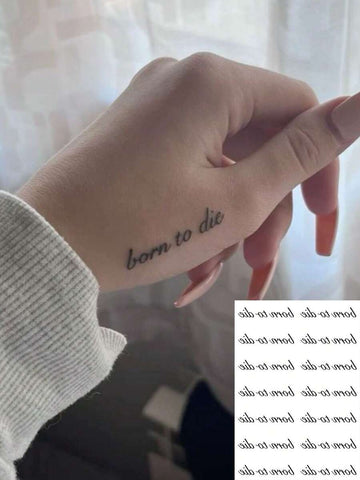 Born To Die Quote Tattoo Sticker